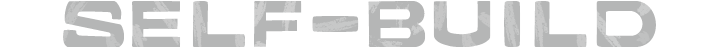 SELF-BUILD